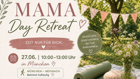Mama Day Retreat München - Yoga, Journaling & Kreativzeit im Grünen