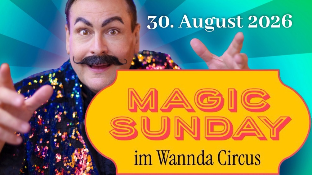 Titelbild der Veranstaltung Magic Sunday