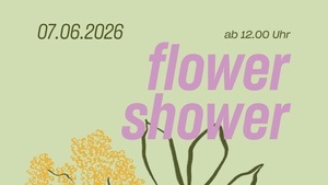 Flower Shower - Hollerkiachl und Pét Nat