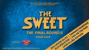 The Sweet - The Final Round II Tour | Support: Stan Silver and the Brave Puppies