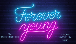 Forever Young 80er Party im Strom