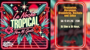 La Noche Tropical -  para mi gente