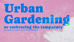 Urban Gardening or embracing the temporary