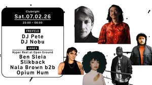 Clubnight - DJ Pete, DJ Nobu, Hyper Real