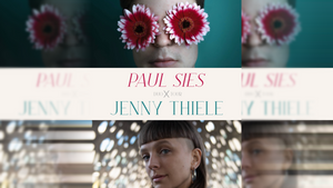 Paul Sies x Jenny Thiele