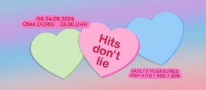 Hits don't lie • Guilty Pleasures / Pop Hits / 90s / 2000s • Oma Doris, Dortmund