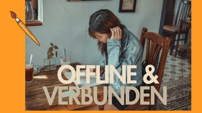 Offline & Verbunden