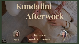 Between Work & Weekend - Kundalini Afterwork