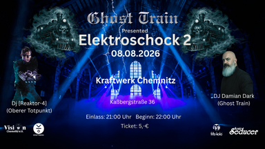 Ghost Train "Elektroschock 2"