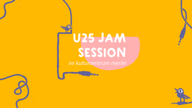 U25 Jam Session