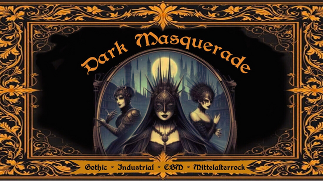 Dark Masquerade – Runde III