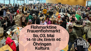 Flohmarktine Frauenflohmarkt / Mädchenflohmarkt!😍 So, 03. Mai Öhringen Kultura