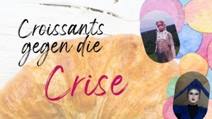 Croissants gegen die Crise - Drag Brunch mit Biss!