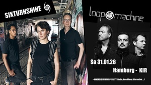 SixTurnsNine (Minimal Non-Pop) // Loop Machine (Melancholic Techno Live) @ KIR Hamburg