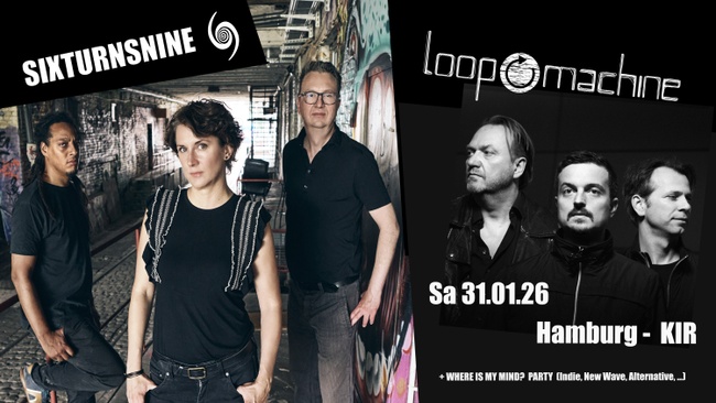 SixTurnsNine (Minimal Non-Pop) // Loop Machine (Melancholic Techno Live) @ KIR Hamburg