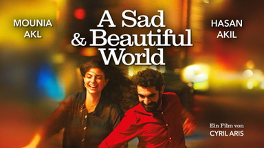 Preview mit Regisseur: A SAD AND BEAUTIFUL WORLD
