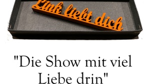 Die Show mit viel Liebe drin