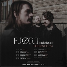 FJØRT – „nichts“-TOURNEE’24