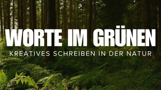 Worte im Grünen - kreatives Schreiben & Achtsamkeit im Stadtpark