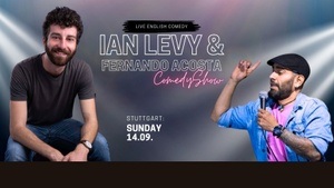 Ian Levy & Fernando Acosta - Live English Comedy Show Stuttgart