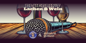 Blueprint Comedy - Lachen & Wein