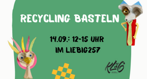 Recycling Basteln im Liebig257