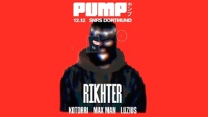 Rikhter x Pump SNRS Dortmund