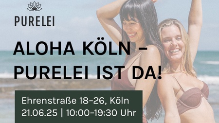 PURELEI Store Opening - Ehrenstraße 18-26