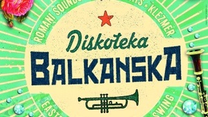 DISKOTEKA BALKANSKA
