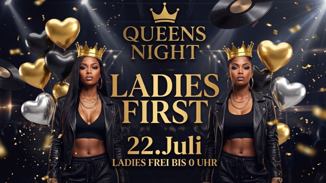 Queens Night - LADIES FIRST