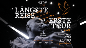 Ziry Live - Längste Reise erste Tour (BOCHUM)