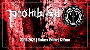 Prohibited & Metal Maniacs