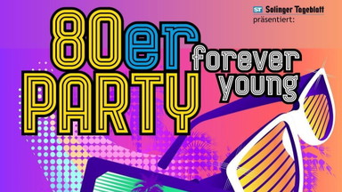 Forever Young - Die 80er Party