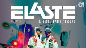 NEW WAVE - Party - 80s Bash - ELASTE pres. DJ Sets / Party / Lesung