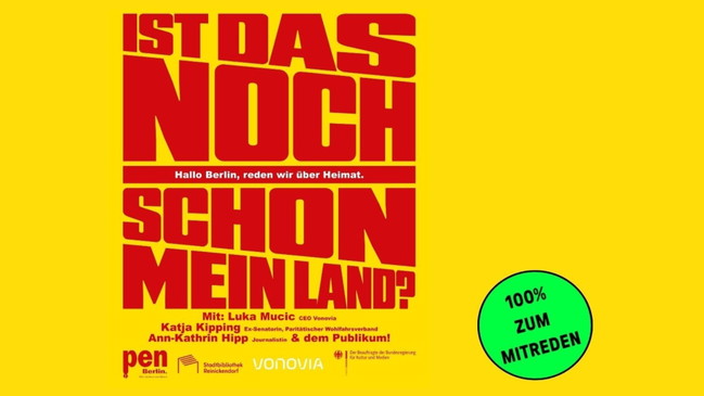 Ist das noch/schon mein Land? Hallo Reinickendorf, reden wir über Heimat