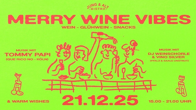 MERRY WINE VIBES - DAYDRINKING & DANCE & House