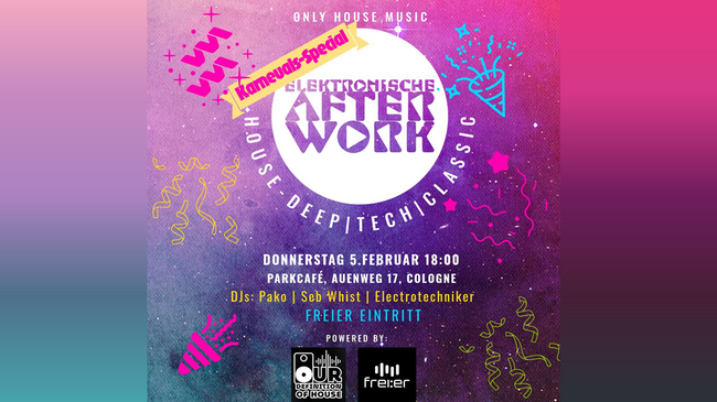 Elektronische Afterwork - Karnevals-Special ParkCafé Köln 05. Februar 2026