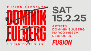 Fusion pres. DOMINIK EULBERG (3H-Extended-Set)