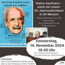 Walter Kaufmann - Welch ein Leben! Ein Jahrhundertleben in 101 Minuten