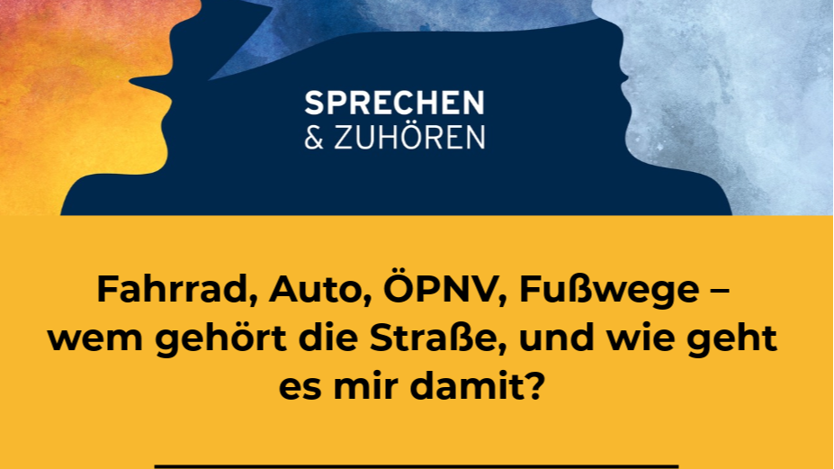 Fahrrad, Auto, ÖPNV - Wem gehört die Straße und wie geht es mir damit?