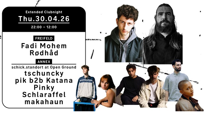 Extended Clubnight - Fadi Mohem, Rødhåd, schick.standort