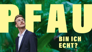 Pfau - Bin ich echt?