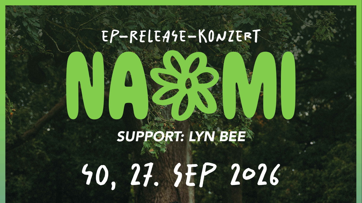 NAOMI EP Release Konzert