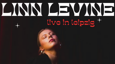 Linn Levine - live in Leipzig