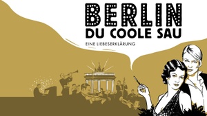 Berlin, Du coole Sau