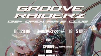 135+ mit Grooveraiderz & Sonara – Open Air & Club