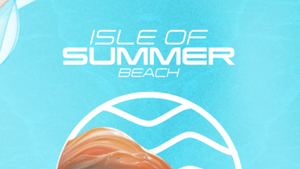 Isle of Summer Beach - präsentiert von Rausgegangen
