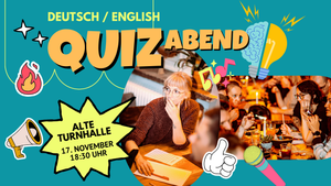 QUIZ @ Alte Turnhalle - Friedrichshain (DEU/ENG) - 17. November