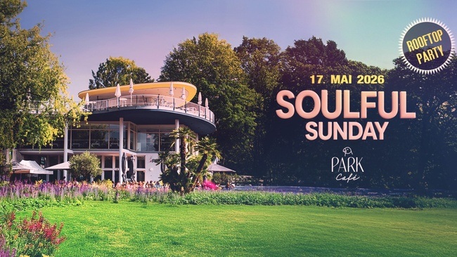 `SOULFUL SUNDAY' Opening Party @ PARKCAFÈ 🌱