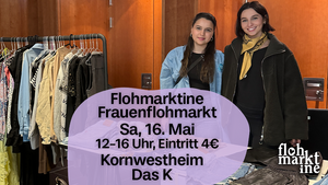 Flohmarktine Frauenflohmarkt / Mädchenflohmarkt!😍 Sa, 16. Mai Kornwestheim Das K